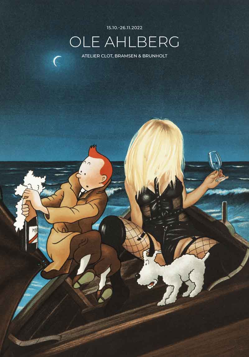 Udstillingsplakat med Ole Ahlberg - Tintin - Champagne