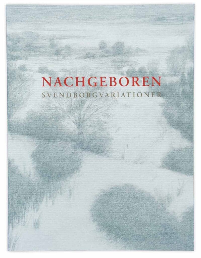 Kunstbog af Peter Martensen og Jens Christian Grøndahl med titlen Nachgeboren Svendborgvariationer